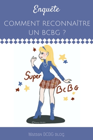 Comment reconnaitre un BCBG - Maman BCG blog